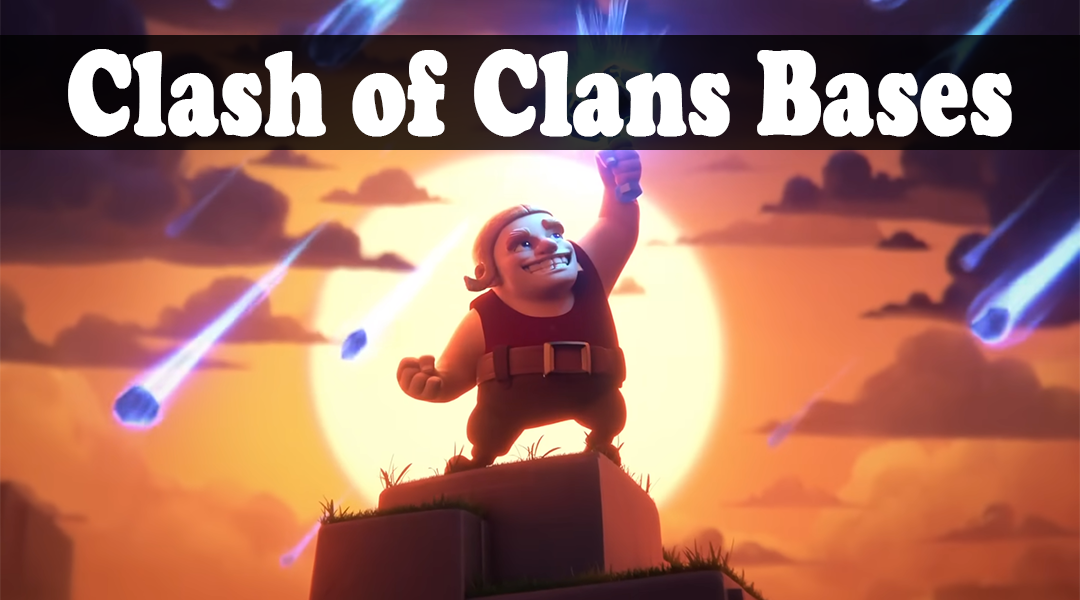 Best Clash of Clans Bases