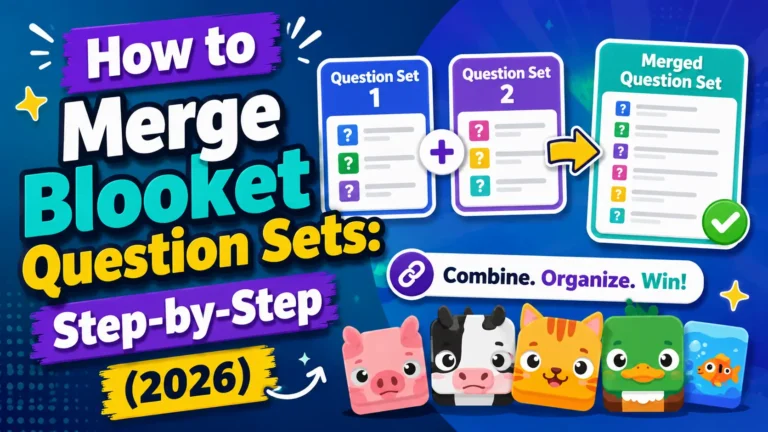 How to Merge Blooket Question Sets
