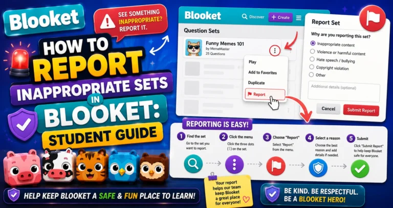 How to Report Inappropriate Sets in Blooket: Student Guide