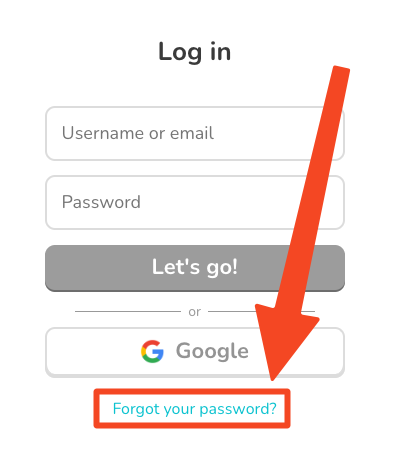 Navigate to the login page and select "Forgot Password"