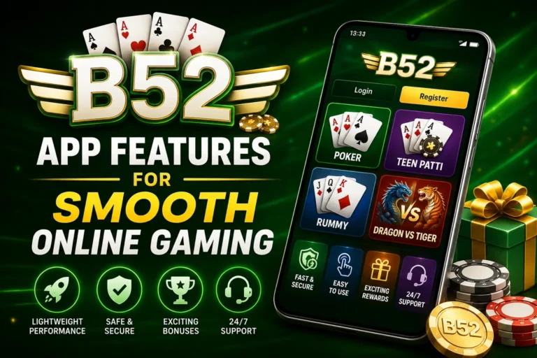 B52 App Features