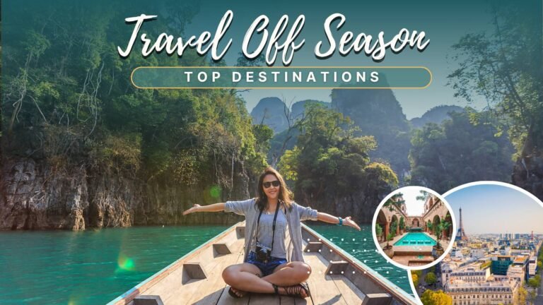6 Destinations for Off-Season Travel